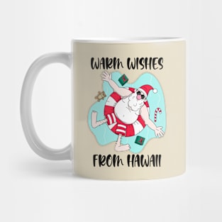 Warm Wishes From Hawaii Christmas Santa Claus Mug